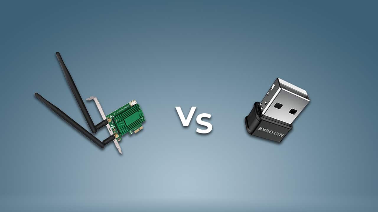 PCIE WiFi Cards Vs USB WiFi